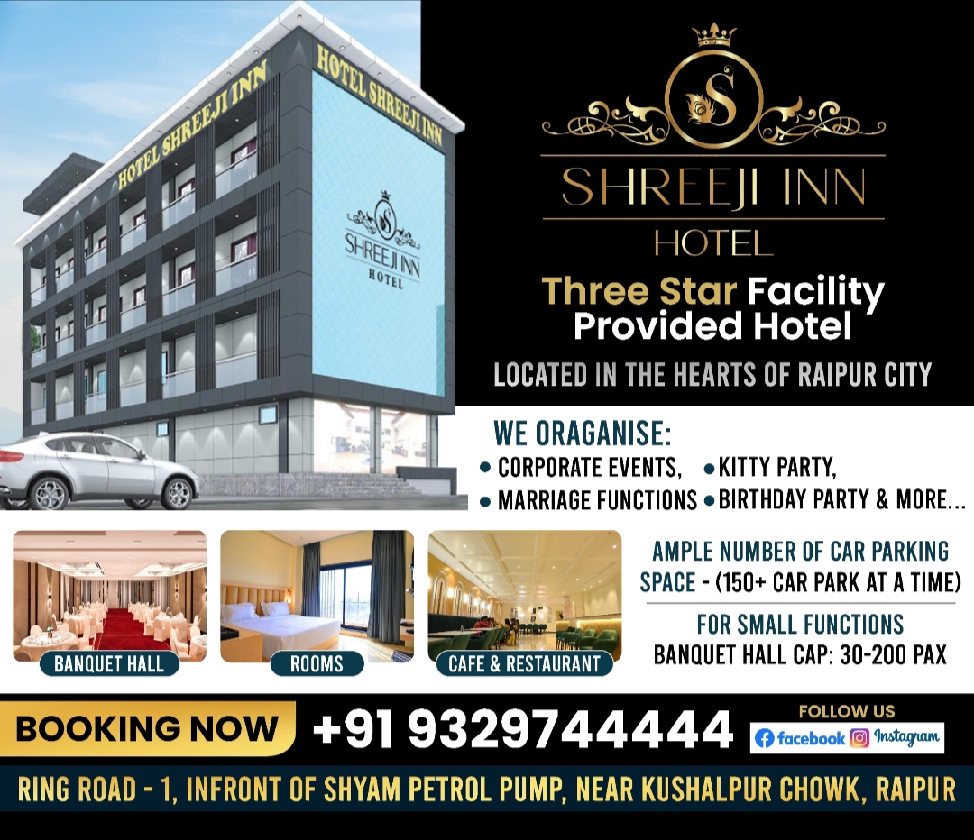 Shreeji in hotel ring road 1 infront of shyam​ petrol pump near kushalpur chauk Raipur chhattisgarh khabargali ​​    ​