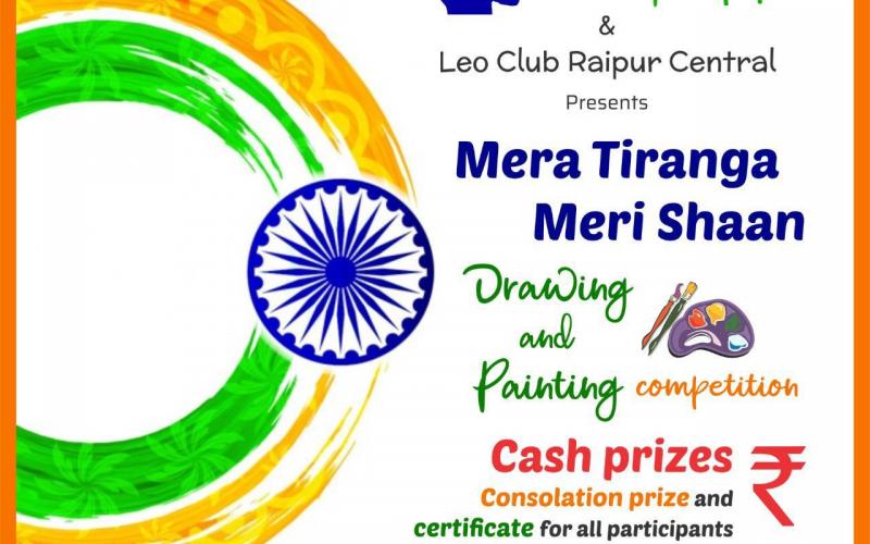 Artistic Vibe Foundation, Leo Club Raipur Central, by and Leo Club Raipur Central, Republic Day, Drawing and Painting Competition, Mera Tiranga Meri Shaan, Trupti Luniya, Raipur, Khabargali