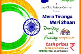 Artistic Vibe Foundation, Leo Club Raipur Central, by and Leo Club Raipur Central, Republic Day, Drawing and Painting Competition, Mera Tiranga Meri Shaan, Trupti Luniya, Raipur, Khabargali